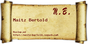Maitz Bertold névjegykártya